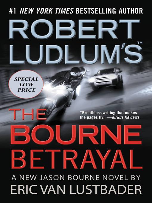 Title details for The Bourne Betrayal by Eric Van Lustbader - Wait list